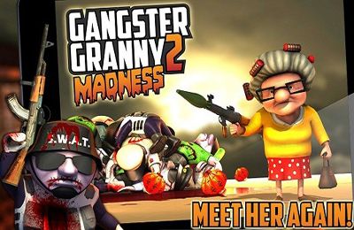 IOS игра Gangster Granny 2: Madness. Скриншоты к игре Гангста Бабуля 2: Сумасшествие