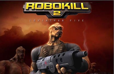 IOS игра Robokill 2: Leviathan Five. Скриншоты к игре Робокиллер 2: станция Левиафан