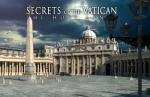 Секреты Ватикана: Расширенное издание / Secrets of the Vatican - Extended Edition