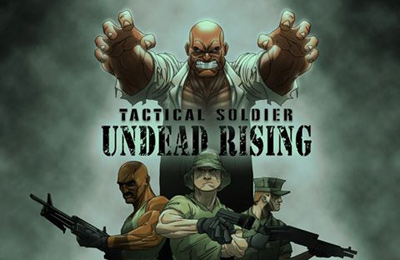IOS игра Tactical Soldier - Undead Rising. Скриншоты к игре Отряд солдат - Восставшие зомби