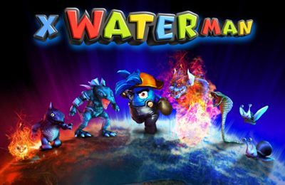 IOS игра X WaterMan. Скриншоты к игре Водяной