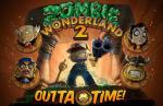 Зомби в стране Чудес 2 / Zombie Wonderland 2